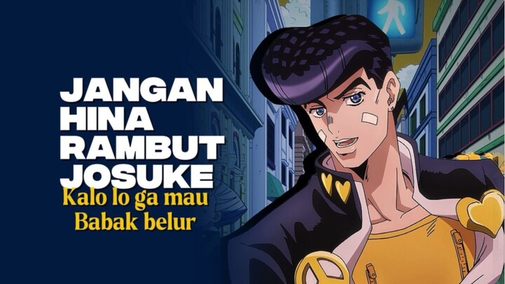JOSUKE ITU PALING SANTUY, TAPI SEKALINYA NGAMUK… EDAN‼️