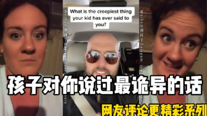 Điều kỳ quái nhất mà con bạn từng nói là gì, bình luận của netizen cực kỳ thú vị