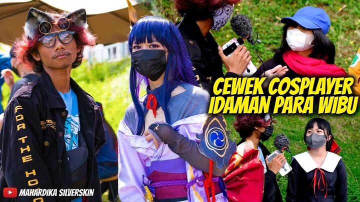 RAIDEN, MIKASA, KAGUYA... KENAPA JADI IDAMAN SETIAP COWOK WIBU? - Wawancara Cosplayer di Acara Wibu