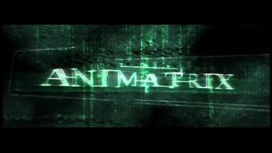 The Animatrix - Trailer