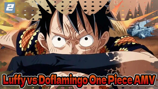 You and Your Birdcage Are Getting in My Way, Gear Fourth Activated! Luffy vs. Doflamingo | One Piece_2