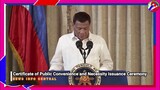 President Duterte Speech in Certificate of Public Convenience and Necessity Issuance Ceremony