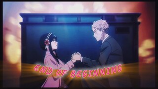 SPY X FAMILY CODE WHITE AMV - END OF BEGINNING