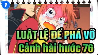 [LUẬT LỆ ĐỂ PHÁ VỠ]Các cảnh biểu tượng hài hước (Phần 76)_1