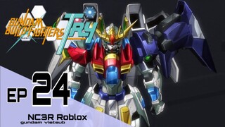 ĐẠI CHIẾN GUNDAM BUILD TRY - Tập 24 (Lồng Tiếng)【Toàn Senpaiアニメ】