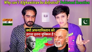 क्यों अफगानिस्तान को जीतना नामुमकिन है? | Why can't Afghanistan be defeated? | Pakistani Reaction