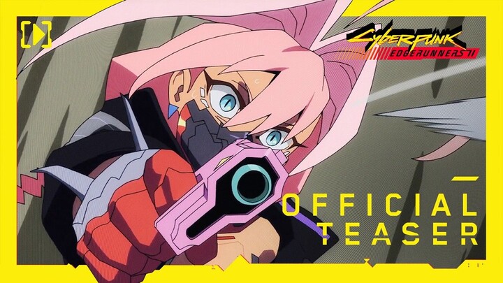 Selamat datang kembali di Kota Malam! Studio Trigger merilis trailer perdana untuk “Cyberpunk: Edger
