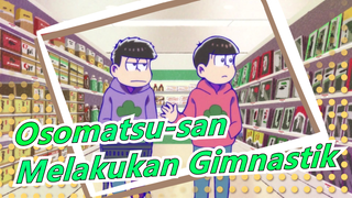 [Osomatsu-san/MAD Gambaran Tangan] Enam Anak Melakukan Gimnastik