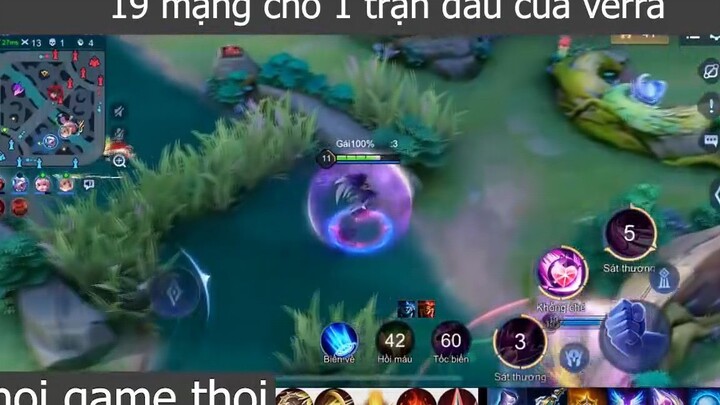 19 mạng cho 1 trận đấu của verra p4 #choigamethoi