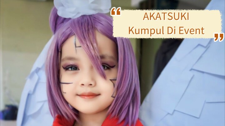 AKATSUKI ngumpul di Event Jejapangan