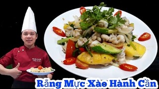 Cách làm món Răng Mực Xào Hành Cần | món nhậu Siêu Ngon