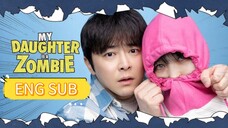 MY DAUGHTER IS A ZOMBIE | FULL MOVIE | ENG SUB