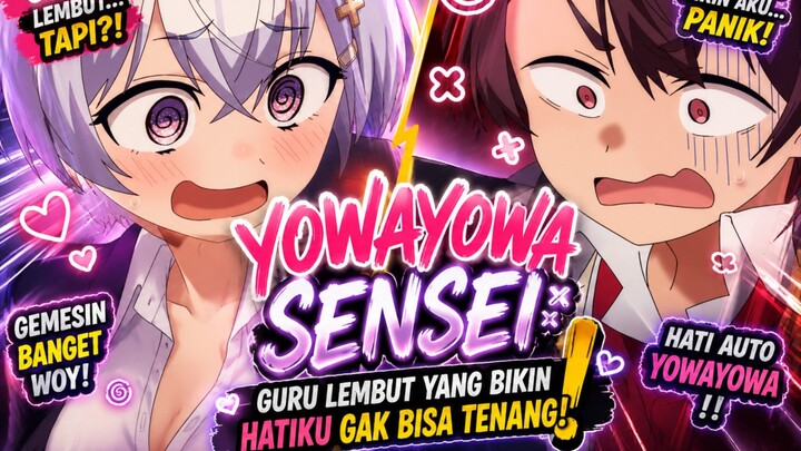 Yowayowa sensei eps 1 _  Gemes banget woi