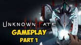 UNKNOWN FATE GAMEPLAY - PART 1 (TAGALOG)