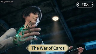 The War of Cards Episode 08 Sub Indo