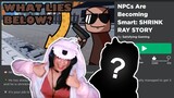 Roblox - I PLAYED THE NPC'S ARE BECOMING SMART; SHRINK RAY STORY GAME