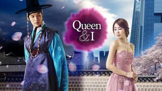 Queen And I Episode 1