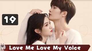 ⏩EP. 19 Voice Romance