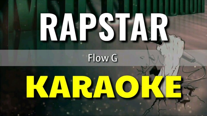 Rapstar - Flow G | KARAOKE