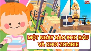 PLAY TOGETHER _ MỘT NGÀY ĐÀO KHO BÁU VÀ CHƠI ZOMBIE