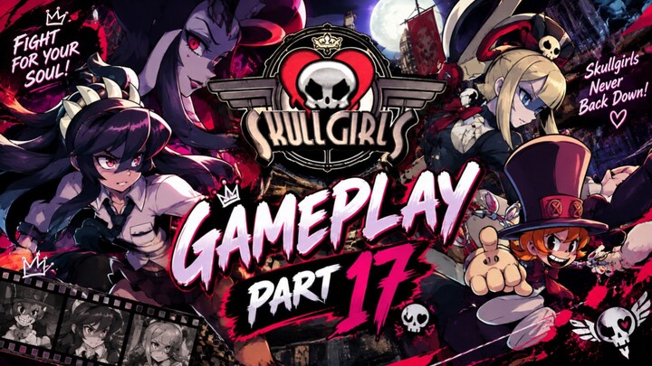 Skullgirls fight game play part 17