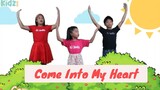 "COME INTO MY HEART" | Kid Songs | Action Songs | Worship Songs for kids