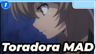 [Toradora!/MAD] Who I Love Left_1