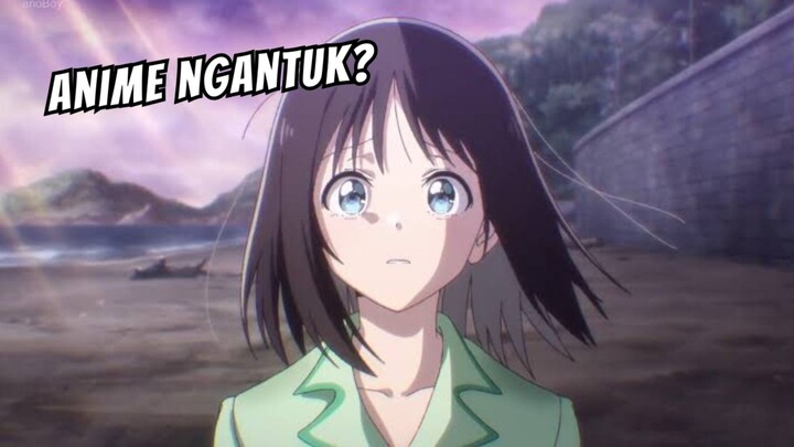 Jangan nonton kalo ngantuk