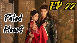 [ENG] EP 22 Fated Heart