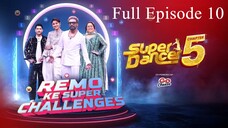 Super Dancer Chapter 5 Full Episode 10 | Super Dancer Chapter 5 2025 | Indian Dance TV Show