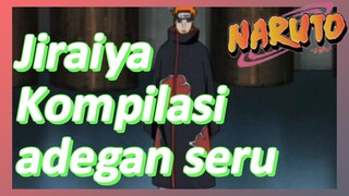 Jiraiya Kompilasi adegan seru