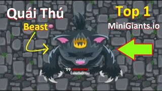 MiniGiants.io - #16 : Cùng "QUÁI THÚ BEAST" Chinh Phục LEVEL 20 và Top 1