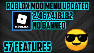 Roblox Mod Menu | 2.467.418182😎 | 57 Features | Working In All Servers 🤩🤩 | No Banned😈