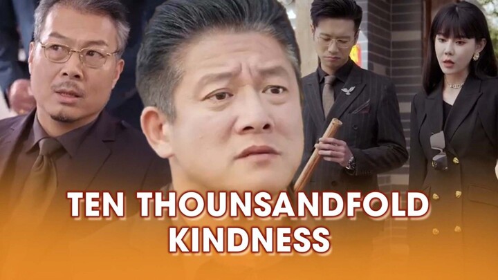 Ten Thousandfold Kindness : EngSub