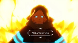[AMV] Fire Force By NakamaSeven