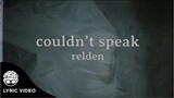 "couldn't speak" - RELDEN (Official Lyric Video)
