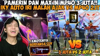 ADU MP40 3 JUTA TERBARU PUNYA GUA VS MP40 2 JUTA PUNYA IKY!! SIAPA YANG PALING KEREN??