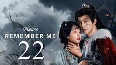 EP22 Please Remember Me (2024)