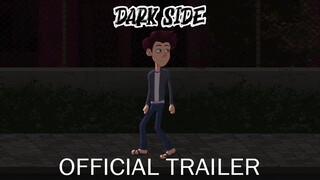 Official Trailer Dark Side | Love And The Dark | |