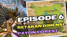 Ragnarok Online 2 (RO2) Walkthrough Episode 6: Retakan Dimensi - Payon Forest