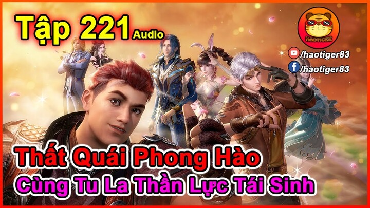 Đấu La Đại Lục - Tập 221 Audio | Thất Quái Phong Hào Cùng Tu La Thần Lực Tái Sinh