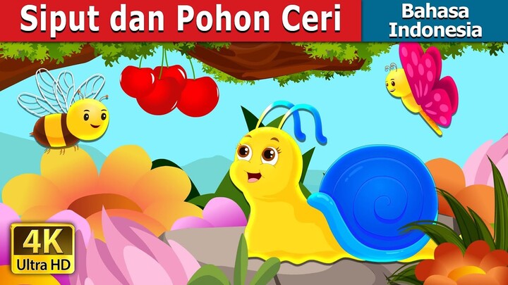 Siput dan Pohon Ceri | Dongeng anak | Dongeng Bahasa Indonesia