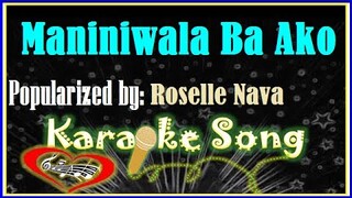 Maniniwala Ba Ako Karaoke Version by Roselle Nava- Minus One-  Karaoke Cover