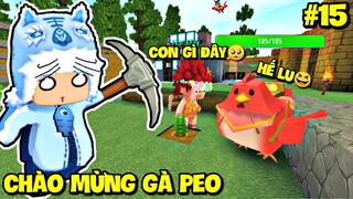 SINH TỒN THẾ GIỚI MỚI TẬP 15: CHÀO MỪNG THÀNH VIÊN "GÀ PEO" GIA NHẬP LÀNG MEOWPEO TRONG MINI WORLD