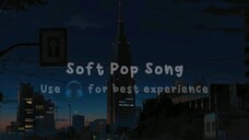 🎧 Chill Song | (study,sleep,relax....) use earphone ✨