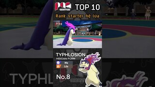 Cụ tổ Hisuian Typhlosion còn thua cả con cháu trong Top 10 Pokemon Khởi Đầu hệ Lửa ?!? | PAG Center