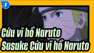 [Cứu vĩ hồ Naruto/MAD] Sasuke&Naruto--- Không bao giờ cắt đứt quan hệ_1