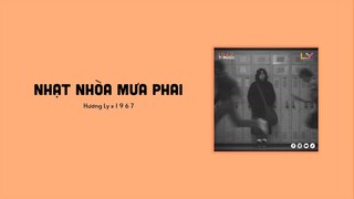 Nhạt Nhòa Mưa Phai - Hương Ly「1 9 6 7 Remix」/ Audio Lyrics