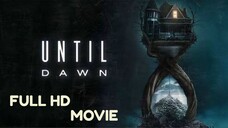 Until Dawn (2025) | Full Hd Movie 720p Hindi | Movie Tech 3.0