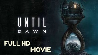 Until Dawn (2025) | Full Hd Movie 720p Hindi | Movie Tech 3.0